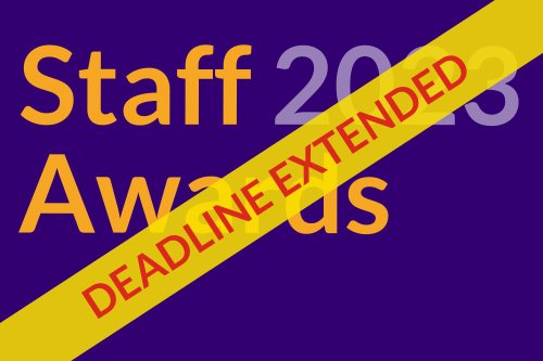 Staff Awards 2023 - they're back with deadline extended banner